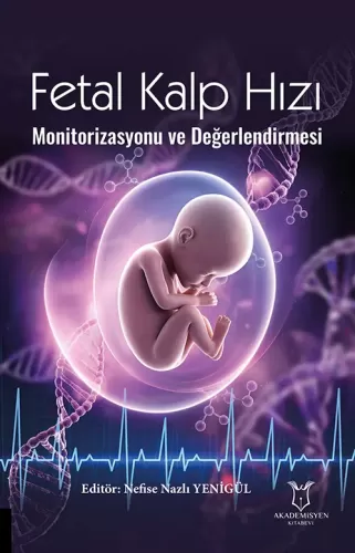 Tıp Kitapları, - Akademisyen Kitabevi - Fetal Kalp Hızı Monitorizasyon