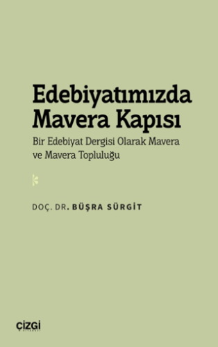 Edebiyatımızda Mavera Kapısı Büşra Sürgit