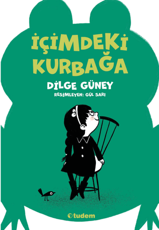 İçimdeki Kurbağa Dilge Güney