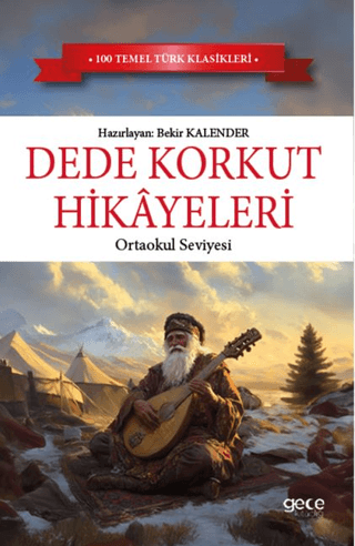 Dede Korkut Hikayeleri Bekir Kalender