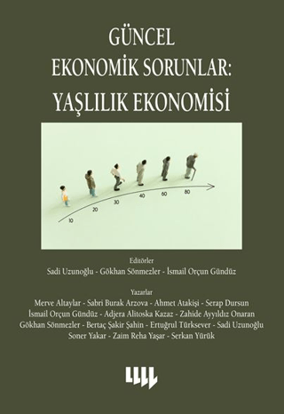 Ekonomi, - Literatür Yayıncılık - Güncel Ekonomik Sorunlar : Yaşlılık 