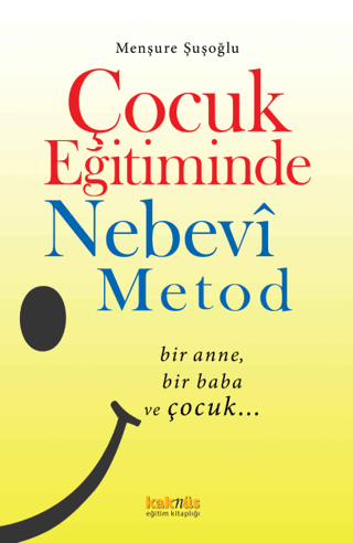 Çocuk Eğitiminde Nebevi Metot Menşure Şuşoğlu