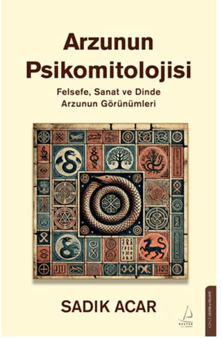 Psikoloji, - Destek Yayınları - Arzunun Psikomitolojisi