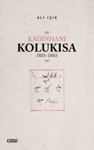 Kadınhanı Kolukısa 1831-1845 Ali Işık