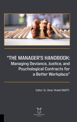 “The Manager’s Handbook Managing Deviance, Justice, and Psychological 