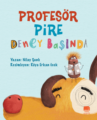 Profesör Pire Deney Başında Nilay Şanlı