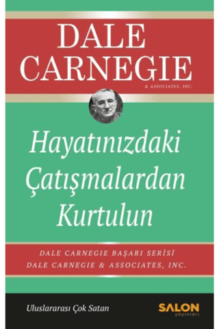 Hayatınızdaki Çatışmalardan Kurtulun Dale Carnegie