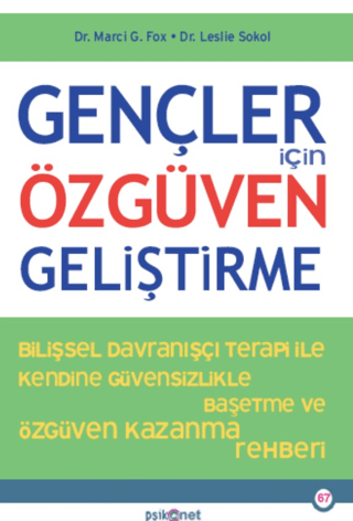 Gençler İçin Özgüven Geliştirme Marci G. Fox