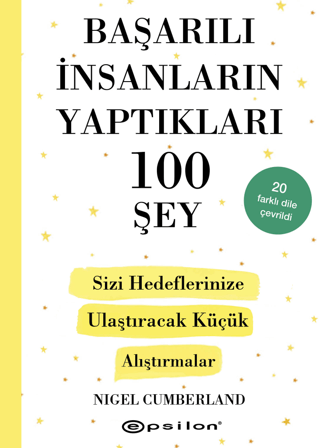 Başarılı İnsanların Yaptıkları 100 Şey Nigel Cumberland