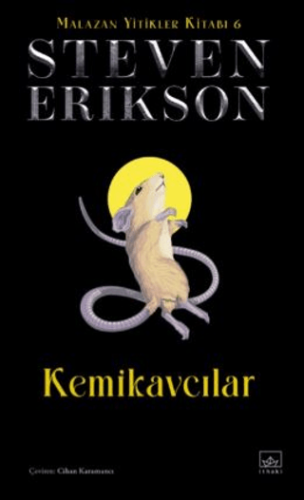 Kemikavcılar / Malazan Yitikler Kitabı 6 (Ciltli) Steven Erikson