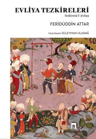 Evliya Tezkereleri Feridüddin Attar