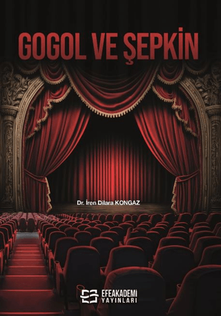 Gogol ve Şepkin İren Dilara Kongaz