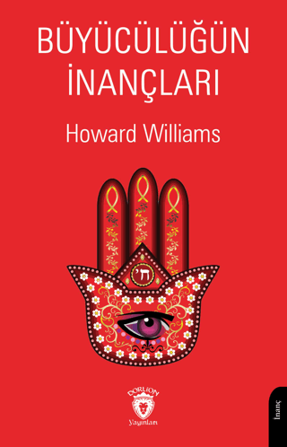 Büyücülüğün İnançları Howard Williams