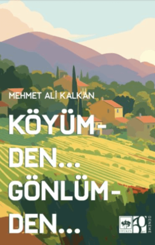 Köyümden Gönlümden Mehmet Ali Kalkan