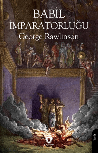 Babil İmparatorluğu George Rawlinson