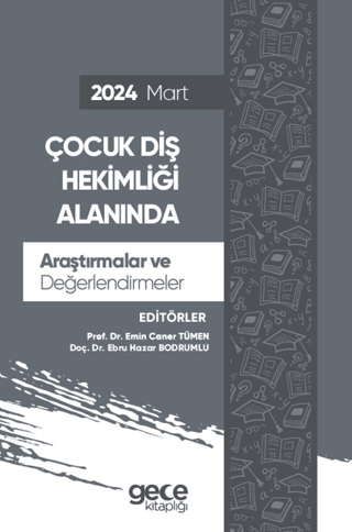 Çocuk Diş Hekimliği Alanında Emin Caner Tümen