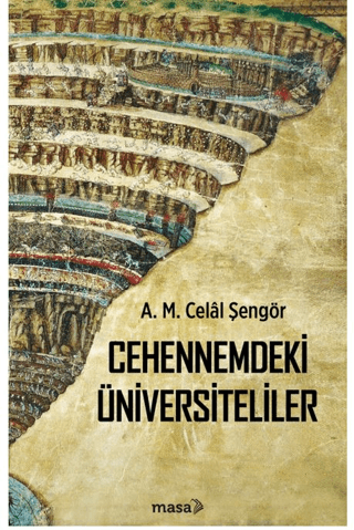 Cehennemdeki Üniversiteliler A. M. Celal Şengör