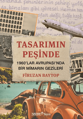 Tasarımın Peşinde Binnaz Baytop Dinçer