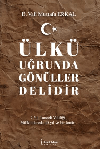 Ülkü Uğrunda Gönüller Delidir Mustafa Erkal