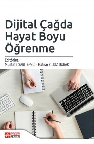 Dijital Çağda Hayat Boyu Öğrenme Mustafa Sarıtepeci