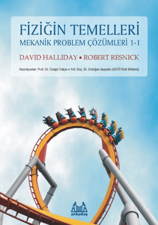 Fiziğin Temelleri Mekanik Problem Çözümleri 1.1 David Halliday