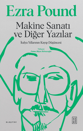 Makine Sanatı ve Diğer Yazılar Ezra Pound