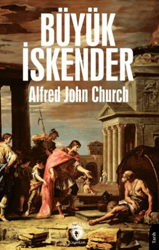 Büyük İskender Alfred John Church