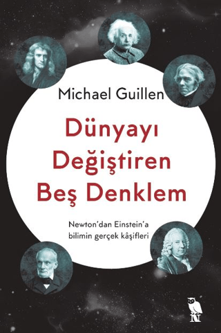 Dünyayı Değiştiren Beş Denklem Michael Guillen