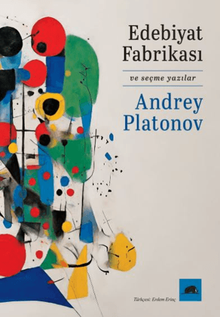 Edebiyat Fabrikası Andrey Platonov