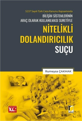 Nitelikli Dolandırıcılık Suçu Rumeysa Çakmak