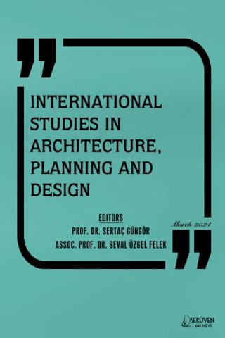 International Studies in Architecture, Planning and Design Sertaç Güng