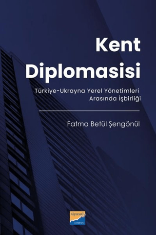 Kent Diplomasisi Fatma Betül Şengönül