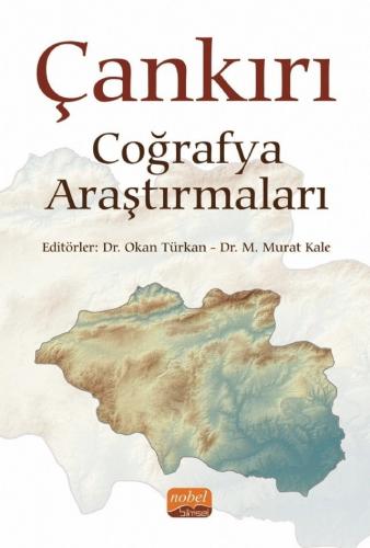 Çankırı Coğrafya Araştırmaları Okan Türkan