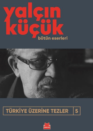 Edebiyat, - Kırmızı Kedi - Türkiye Üzerine Tezler 5