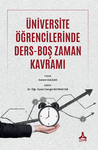 Üniversite Öğrencilerinde Ders-Boş Zaman Kavramı Kerem Kalkan