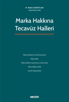 Marka Hakkına Tecavüz Halleri M. Mekin Durceylan