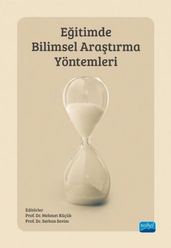 Eğitimde Bilimsel Araştırma Yöntemleri Mehmet Küçük