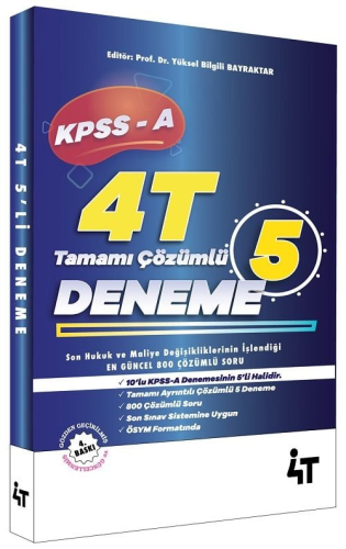 4T Yayınları KPSS A Grubu 5 Deneme Çözümlü Yüksel Bilgili Bayraktar