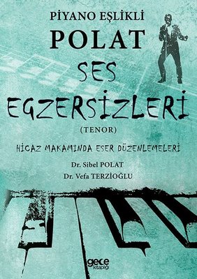 Piyano Eşlikli Polat Ses Egzersizleri (Tenor ) Sibel Polat