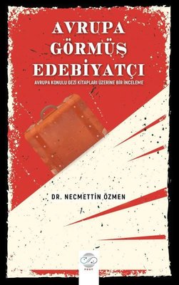 Avrupa Görmüş Edebiyatçı Necmettin Özmen