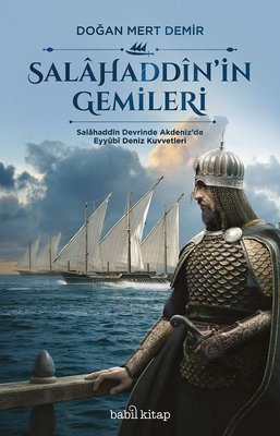 Salahaddin'in Gemileri Doğan Mert Demir