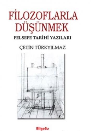 Filozoflarla Düşünmek Çetin Türkyılmaz