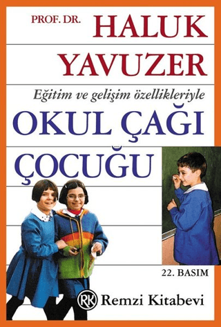 Okul Çağı Çocuğu Haluk Yavuzer