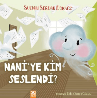 Nani'ye Kim Seslendi Sultan Serdar Doksöz