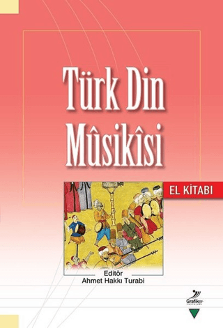 Türk Din Musikisi El Kitabı Ahmet Çakır