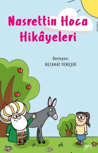 Nasrettin Hoca Hikayeleri Nezahat Yeniçeri