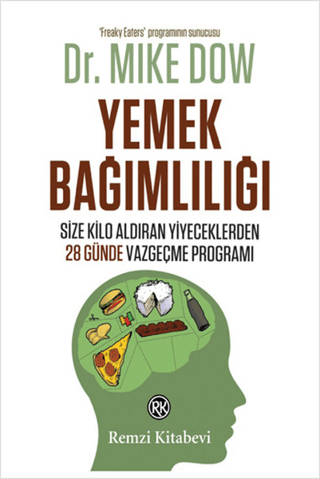 Yemek Bağımlılığı Mike Dow