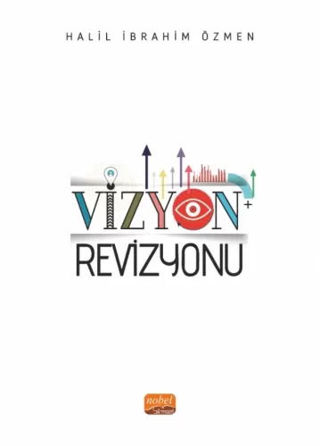 Vizyon Revizyonu Halil İbrahim Özmen