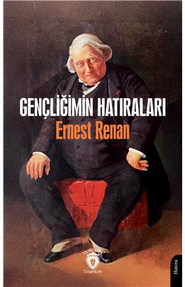 Gençliğimin Hatıraları40 % Gençliğimin Hatıraları Ernest Renan