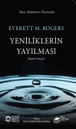 Yeniliklerin Yayılması Everett M. Rogers